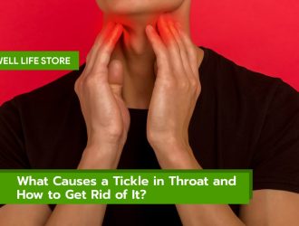 What Causes a Tickle in Throat and How to Get Rid of It